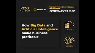 The first VEON AdTech webinar How Big Data and Artificial Intelligence make business profitable [upl. by Sokram]