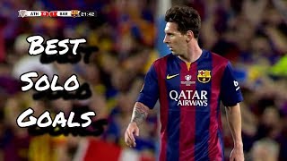 Lionel Messi ● Best Solo Goals  HD [upl. by Thielen245]