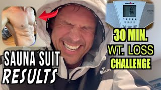 30 Minute Sauna Suit Weight Loss Challenge Results [upl. by Bunnie]