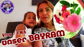 BAYRAM FEIER SPECIAL  Viele Geschenke  Shopping Vlog FMA  FAMILY FUN [upl. by Archaimbaud]