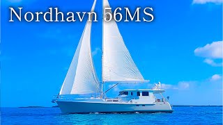 Nordhavn 56MS The Perfect Blend of Sportiness and Comfort [upl. by Lladnar379]