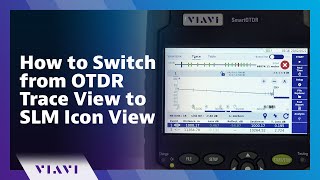 How to Switch from OTDR Trace View to SLM Icon View [upl. by Dode]