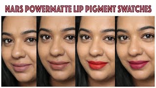 NARS Powermatte Lip Pigment Review and Swatches on Indian Skintone [upl. by Anuaf]