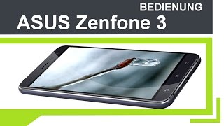 ASUS Zenfone 3  Bedienung [upl. by Mylan]