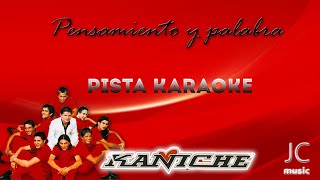 Pensamiento y palabra  Kaniche  karaoke Cumbia santafesina [upl. by Landri]