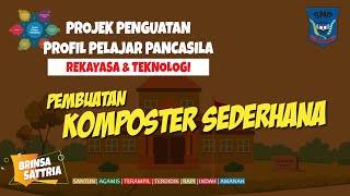 PROJEK P5  REKAYASA amp TEKNOLOGI  KOMPOSTER ♻‼ [upl. by Leinehtan644]