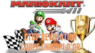 Mario Kart Wii CTGP Revolution  Coupe Champi Doré [upl. by Thaddus993]