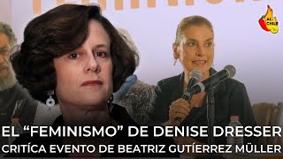 Denise Dresser quotse burlaquot del feminismo de Beatríz Gutiérrez Müller [upl. by Swen]