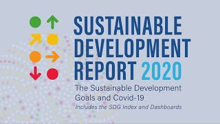 Launch of the 2020 Sustainable Development Report [upl. by Streetman]