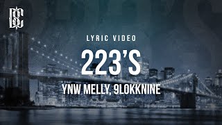 YNW Melly ft 9lokknine  223s  Lyrics [upl. by Annorah]