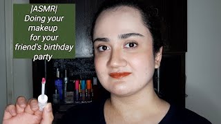 ASMR Doing your makeup for your friends birthday party🎂🍾 [upl. by Patrizius345]