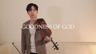 Goodness of God  Bethel Music  violin cover [upl. by Rashidi]