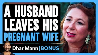 HUSBAND LEAVES His PREGNANT WIFE  Dhar Mann Bonus [upl. by Rivers726]