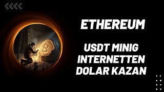 ETHEREUM CC ILE USDT MINING YAP EARN USDT ONLINE [upl. by Michon]