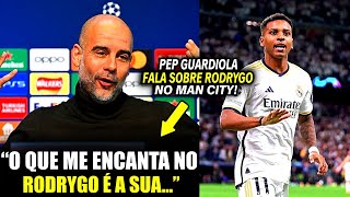 🚨 EITA Olha o que o GUARDIOLA FALOU SOBRE O RODRYGO NO MANCHESTER CITY HOJE [upl. by Isayg]