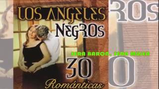 Los Angeles Negros  Sera Varon Sera Mujer Canción Completa [upl. by Ellessig]