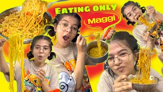 Eating only Maggi for a whole day🍜😋wo bhi bina rooye😂  Challenge [upl. by Neelra433]