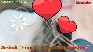 quotBESHAK TUM MERI MOHABBAT HOquot STATUS VIDEO FEMALE VERSION [upl. by Ursel]