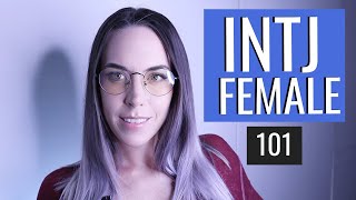 INTJ Female 101 [upl. by Alarise]