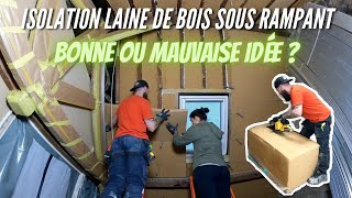 Pourquoi jai choisi la laine de bois pour isoler mes rampants   Ep 117 [upl. by Chemarin787]