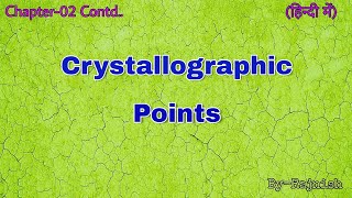 Crystallographic Points [upl. by Aicilak336]