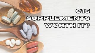 The Truth about C15 Supplements Are They Worth It [upl. by Enelram]