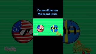 Caramelldansen misheard lyrics ft Sweden and USA caillou countryballs [upl. by Maxfield685]