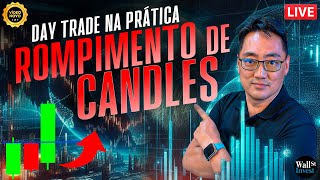 ESTRATÉGIA DAY TRADE  ROMPIMENTO DE CANDLESTICK [upl. by Connolly]