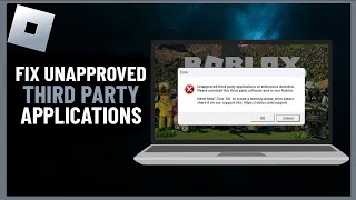 How to Fix Roblox Unapproved Third Party Applications or Extentions Detected  Full Guide 2024 [upl. by Parish]