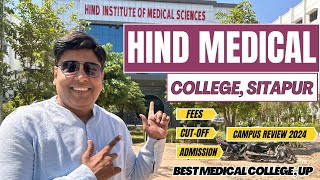 Hind Medical College Sitapur  Hind Institute of Medical Science  Campus Review 2024  Fees Cutoff [upl. by Nosa]