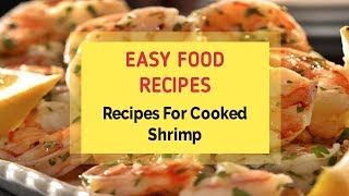 Recipes For Cooked Shrimp [upl. by Idonah955]