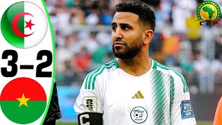 Algeria vs Burkina Faso 32  All Goals and Highlights  2024 🔥 MAHREZ [upl. by Martino]