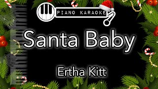 Santa Baby  Eartha Kitt and other various artists  Piano Karaoke Instrumental [upl. by Murrah]