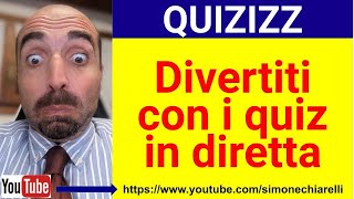 QUIZIZZ divertiti con i quiz in diretta partecipa condividi diffondi [upl. by Euphemia730]