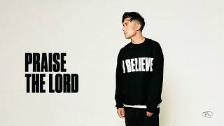 Phil Wickham  Praise The Lord Official Audio [upl. by Ikcin]