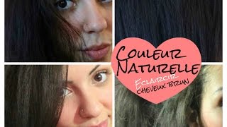 Comment éclaircir des cheveux foncés SANS DÉCOLORATION [upl. by Atteirneh]