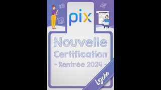 Nouvelle Certification PIX Rentrée 2024 [upl. by Alfie]