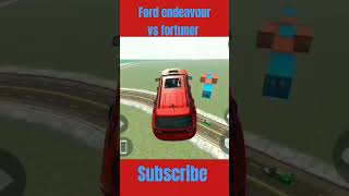 FORD ENDEAVOUR VS FORTUNER IN INDIAN BIKE DRIVING 3D gaming shorts [upl. by Spearing]