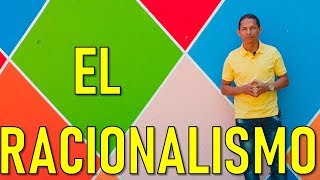 EL RACIONALISMO 10 SEÑALES PARA IDENTIFICAR UN RACIONALISTA [upl. by Ahsilahk]