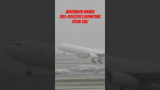 AeroUnion Airbus 330300P2F departure from LAX [upl. by Valente488]