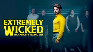 Extremely Wicked Shockingly Evil and Vile 2019 HD Trailer [upl. by Jerol]