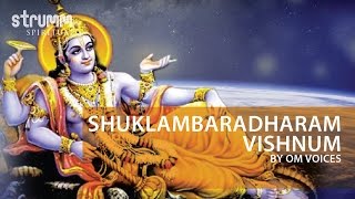 Shuklambaradharam Vishnum I Vishnu Shloka I Om Voices [upl. by Eentruok]