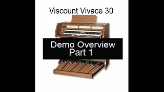 Viscount Classical Organ Vivace 30 Part1 Highlight of features [upl. by Lairbag]