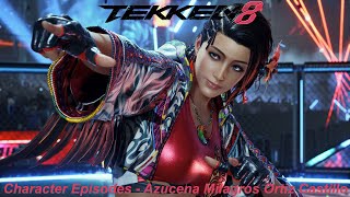 Tekken 8 Character Episodes  Azucena Milagros Ortiz Castillo • 4K rtx3080ti tekken8 [upl. by Nylaret]