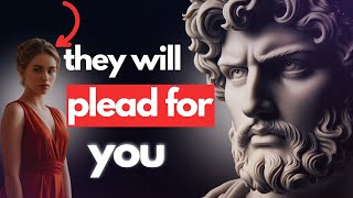 They will plead for you  10 techniques to make them appreciate you  Stoicism [upl. by Nytsyrk]