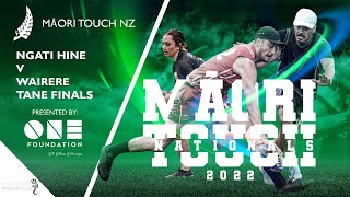 REPLAY  Ngati Hine v Wairere  Tane Finals  Māori Touch Nationals 2022 [upl. by Eelorac]