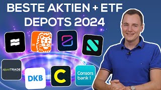 Mein Aktien  ETF Depot Vergleich 2024 der besten Anbieter [upl. by Eineeuq]