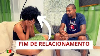 FIM DE RELACIONAMENTO 🇨🇻amp🇵🇹 [upl. by Sass]