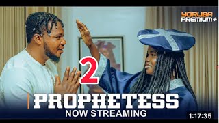 PROPHETESS 2 Latest Yoruba Movie 2024  Fatia Balogun  Muyiwa Ademola  Fisayo Abebi Brother Jacob [upl. by Francois948]