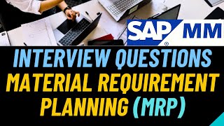 SAP MM  SAP Interview  Interview Questions on MRP  Material Requirement Planning [upl. by Aneerehs]